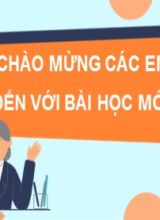 Bài giảng Toán Lớp 7 (Sách Kết nối tri thức) - Bài 8 Góc ở vị trí đặc biệt. Tia phân giác của một góc - Năm học 2022-2023